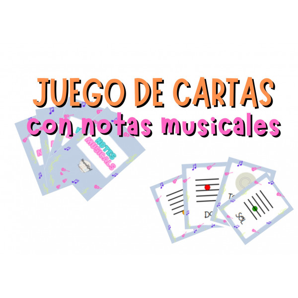 JUEGO DE CARTAS Notas musicales @musicalitza