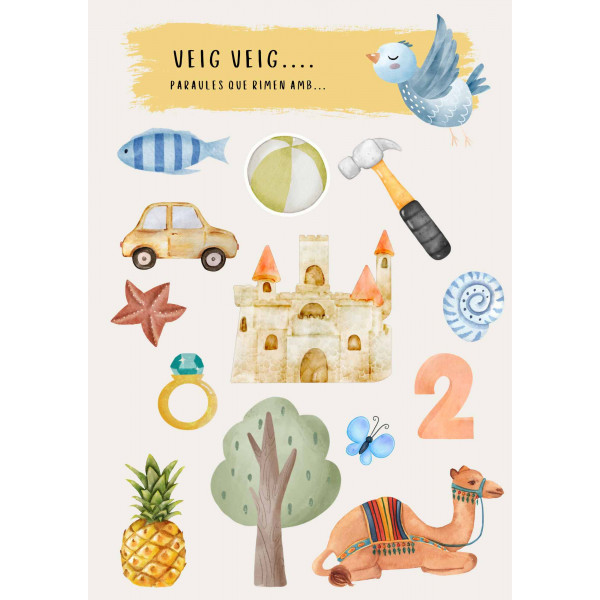 Veig veig ... paraules que rimen amb.....