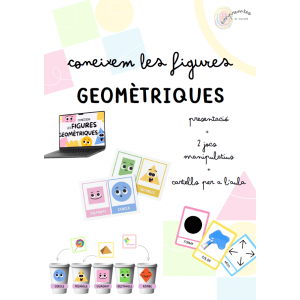 FIGURES GEOMÈTRIQUES SENZILLES: PRESENTACIÓ + CARTELLS VISUALS + 2 JOCS MANIPULATIUS
