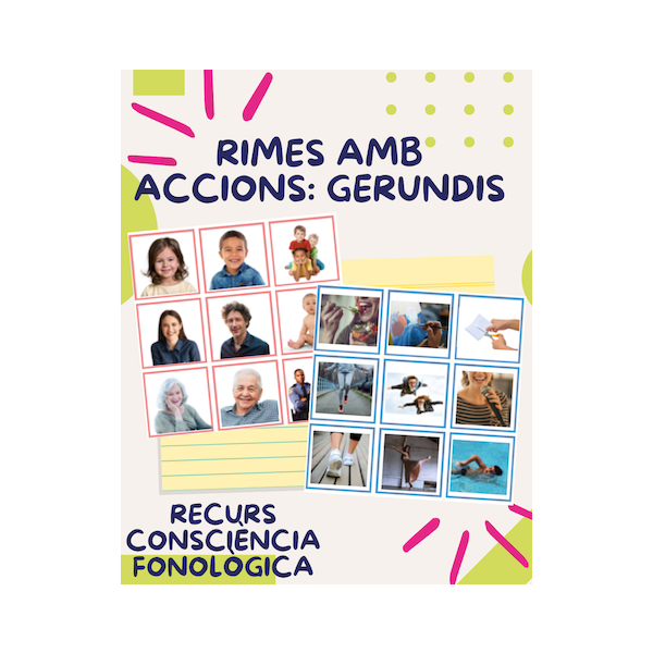 Consciència fonològica: rimes amb accions (gerundis) català