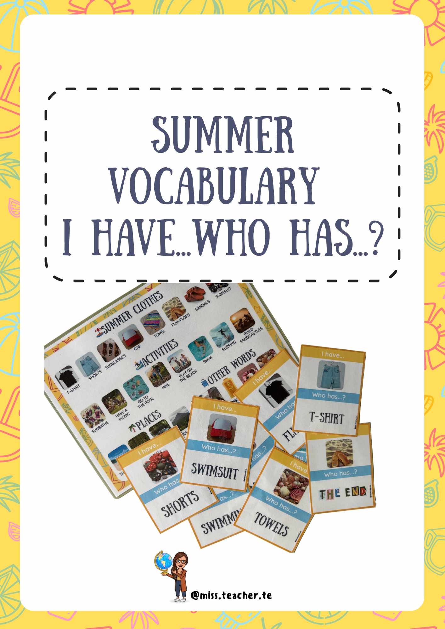 Summer Vocabulary: I have...who has..?