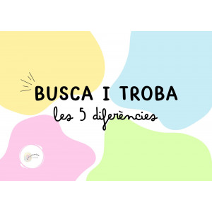 BUSCA I TROBA LES 5 DIFERÈNCIES