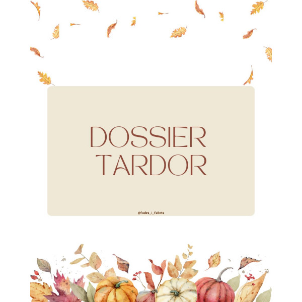 DOSSIER TARDOR