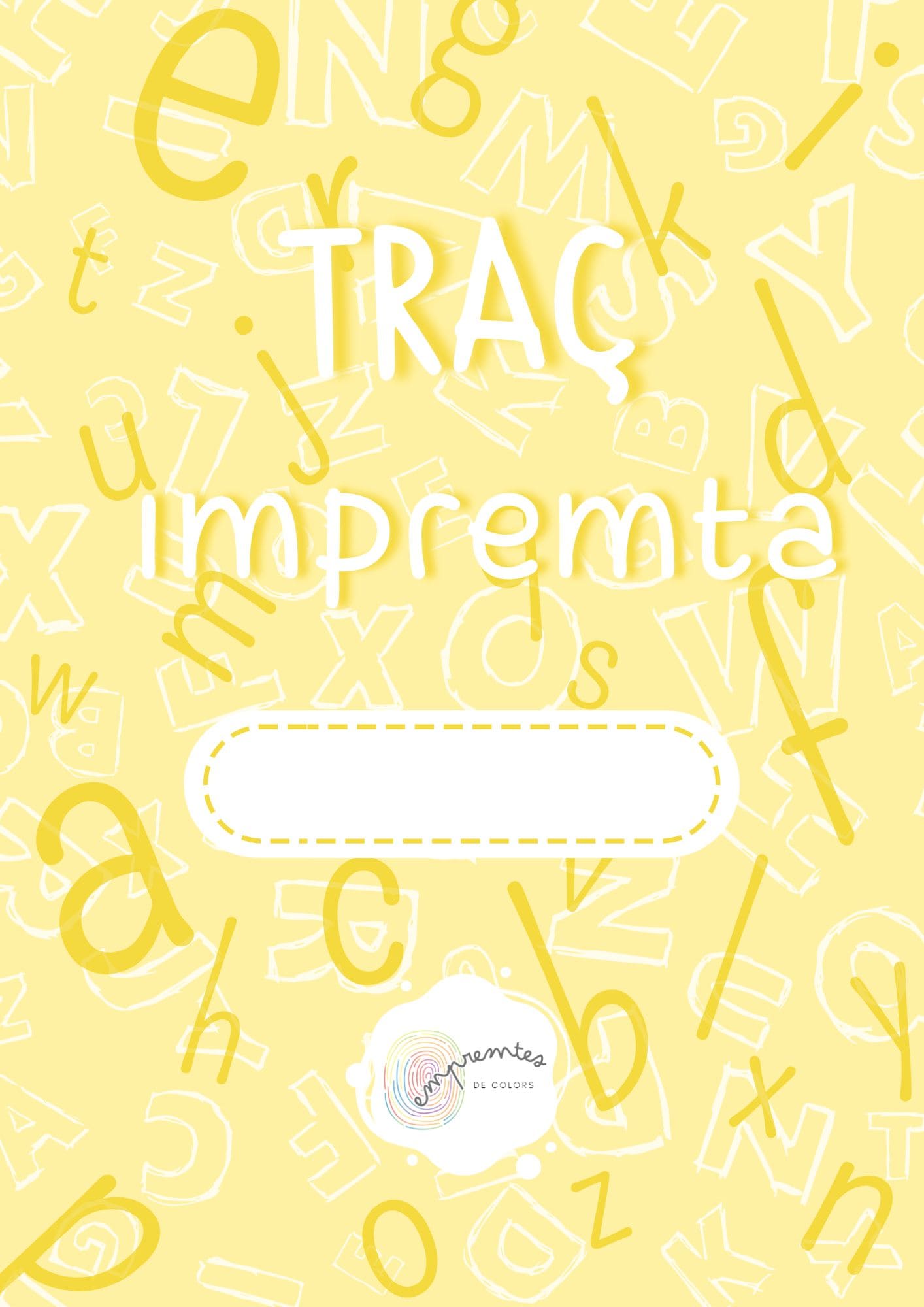 QUADERNET DE TRAÇ: LLETRA D'IMPREMTA