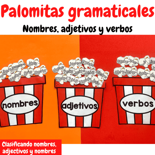 Palomitas gramaticales - Nombre, adjetivo y verbo