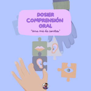 DOSIER COMPRENSIÓN ORAL: "UNA MÀ DE CONTES"