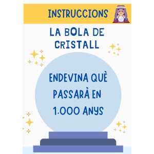 EXPRESSIÓ ORAL: La bola de cristall