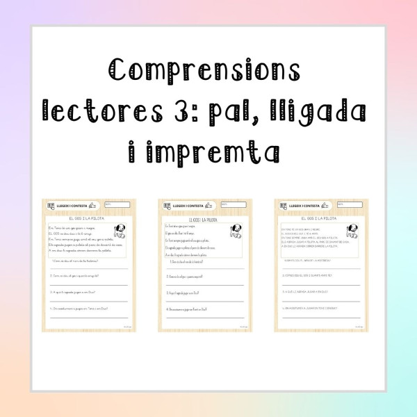 Comprensions lectores nivell 3: pal, lligada i impremta