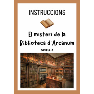 Comprensió lectora de misteri: El misteri de la Biblioteca d’Arcanum