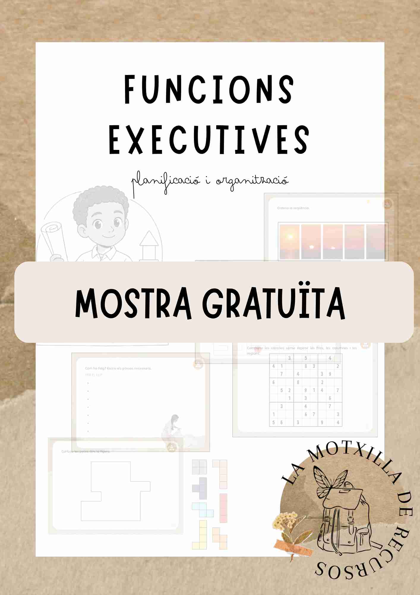 FUNCIONS EXECUTIVES - MOSTRA. Planificació i organització