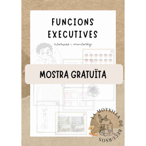 FUNCIONS EXECUTIVES - MOSTRA. Autorevisió i monitoratge