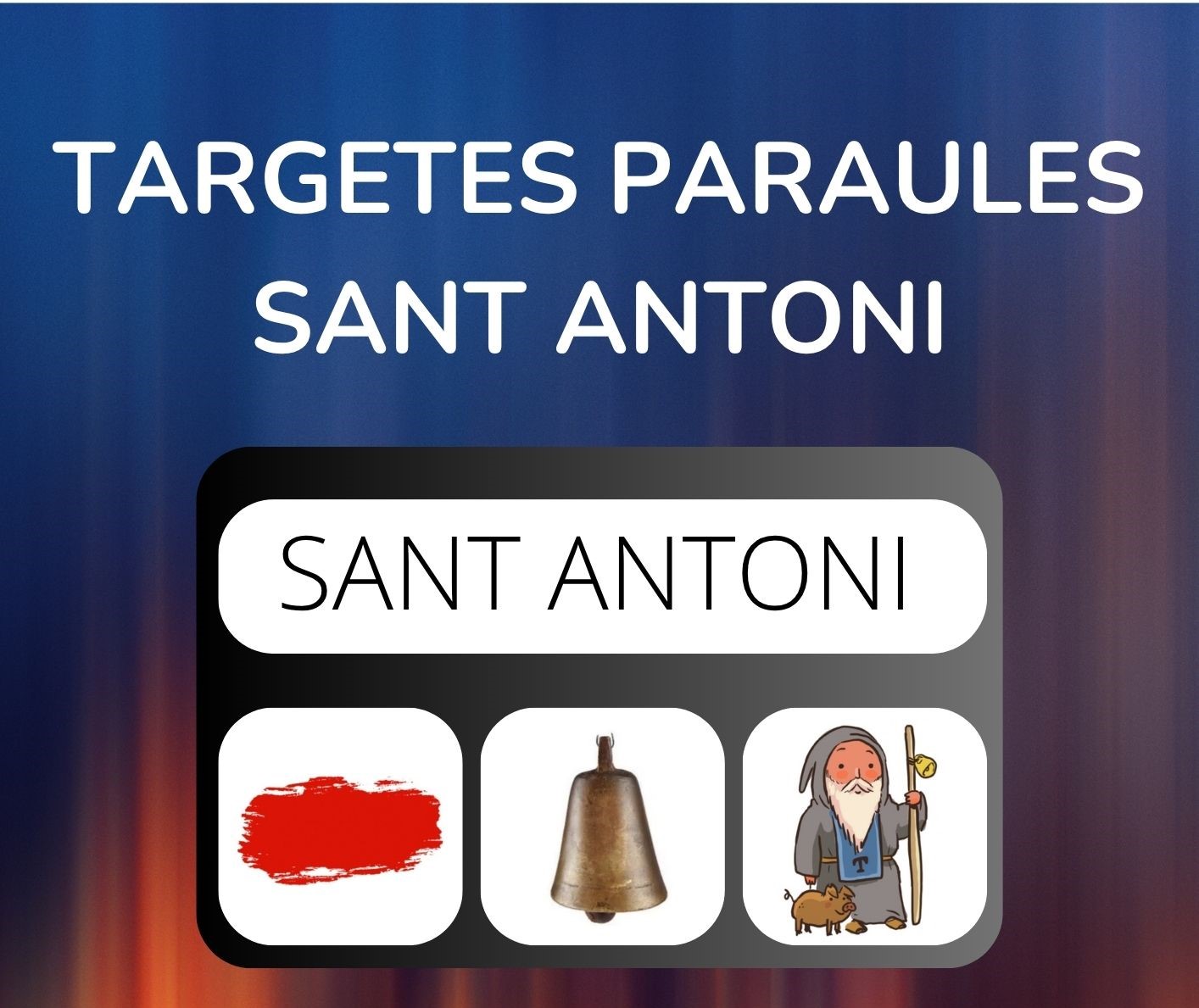 Targetes paraules Sant Antoni