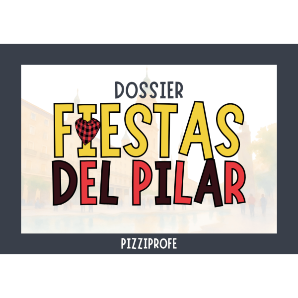Dossier | Fiestas del Pilar by @pizziprofe