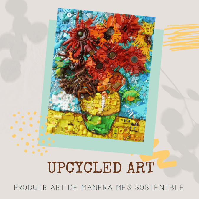 Upcycled art - art de reciclatge