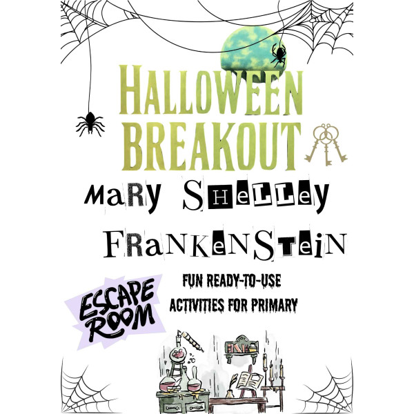 HALLOWEEN BREAK OUT: Mary Shelley and Frankenstein