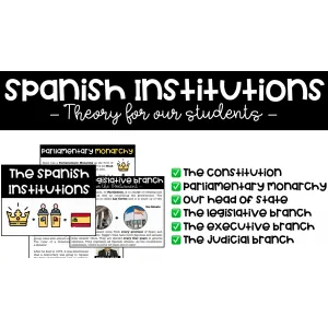 Spanish Institutions: theory for our students (Grade 5 and 6)