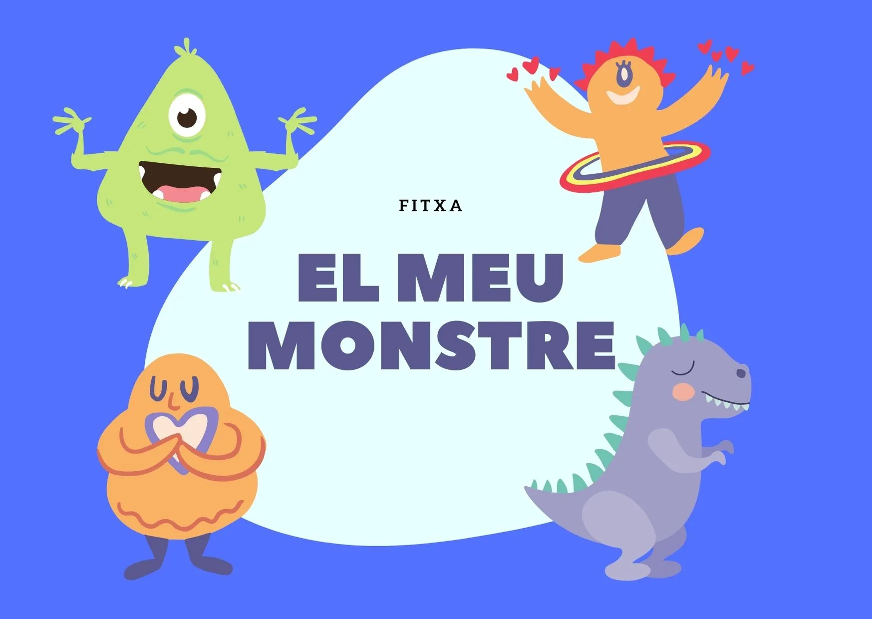 Fitxa: El meu monstre