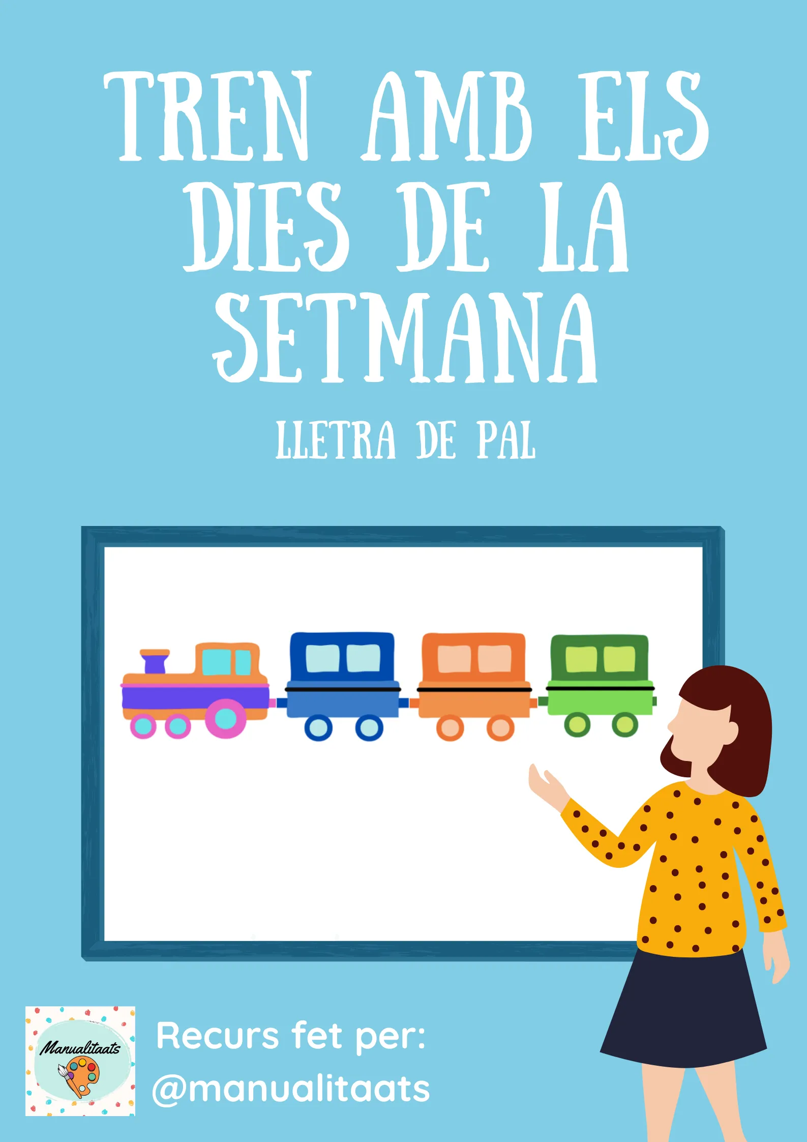 Tren amb els dies de la setmana (LLETRA DE PAL)