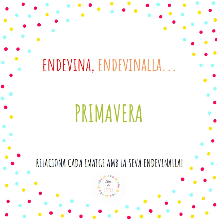 ENDEVINALLES PRIMAVERA