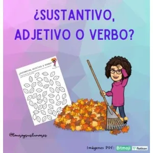 ¿Sustantivo, adjetivo o verbo?