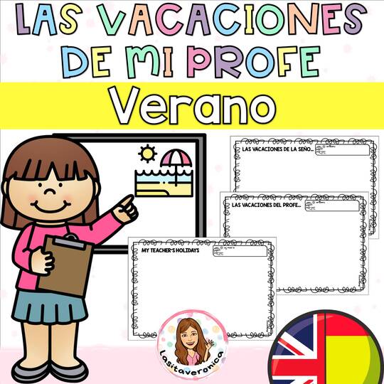 Las vacaciones de mi profe / My teacher's holidays. Verano. Summer.