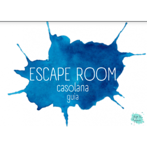 GUIA ESCAPE ROOM CASOLANA