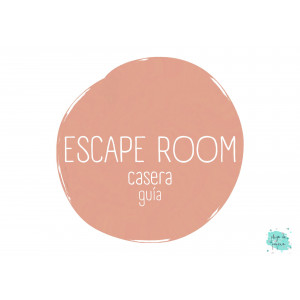 GUÍA ESCAPE ROOM CASERA