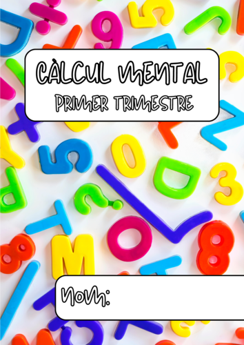 Càlcul mental - 1r trim Cicle Superior