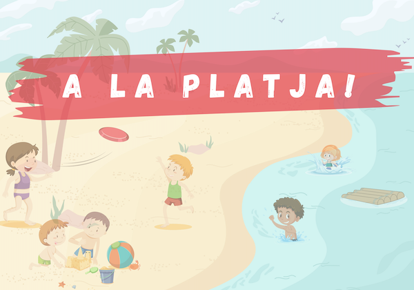 A LA PLATJA!