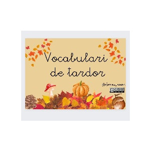 VOCABULARI DE TARDOR