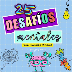 25 DESAFÍOS MENTALES