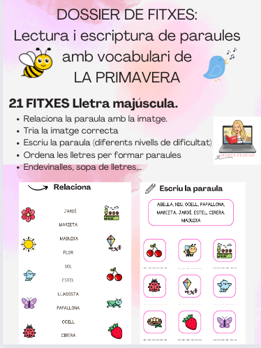 DOSSIER 21 FITXES LA PRIMAVERA. LECTURA I ESCRIPTURA. LLETRA DE PAL.