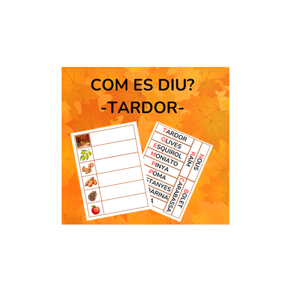 COM ES DIU? - TARDOR