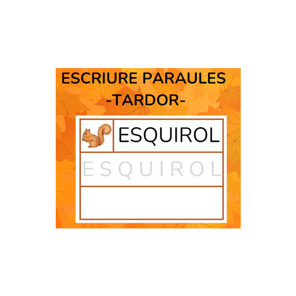 Escriure paraules - TARDOR