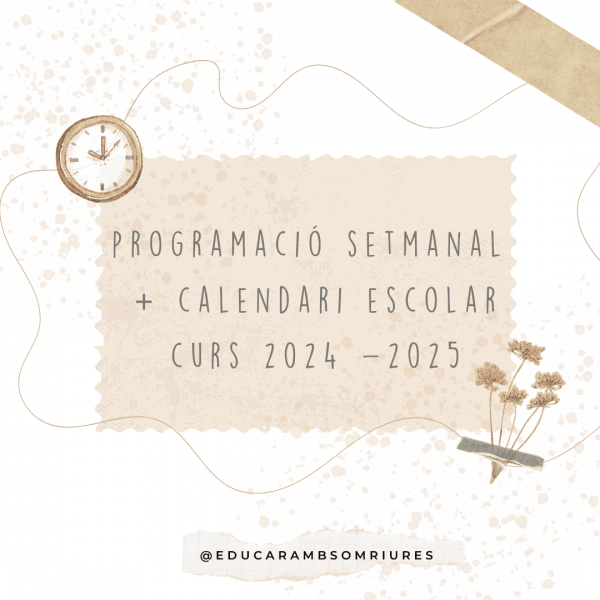 PROGRAMACIÓ + CALENDARI CURS 2024-2025