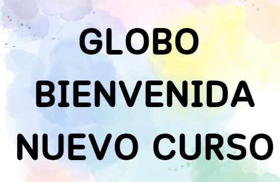 Globo bienvenida nuevo curso