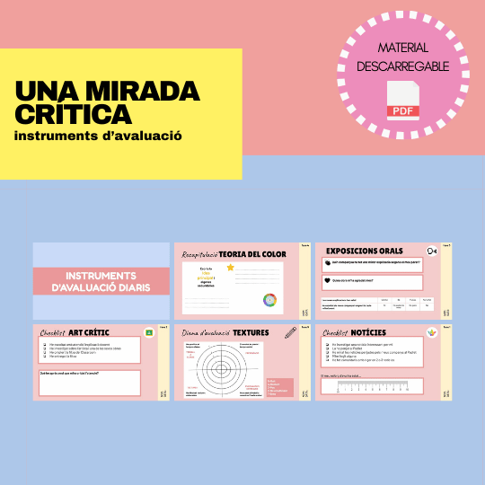 UNA MIRADA CRÍTICA: Instruments d'avaluació pel dia a dia