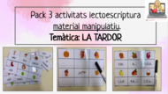 PACK 3 ACTIVITATS MANIPULATIVES LA TARDOR, LECTURA I ESCRIPTURA PARAULES.