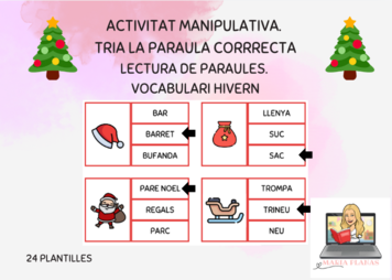 HIVERN NADAL. LECTURA PARAULES. ACTIVITAT MANIPULATIVA. TRIA LA PARAULA CORRECTA.