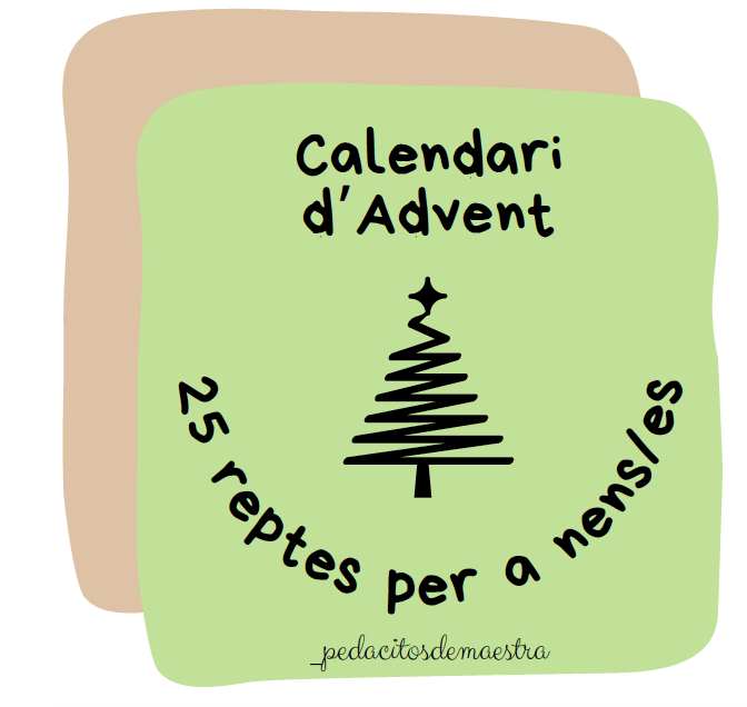 CALENDARI D'ADVENT PER A NENS/ES