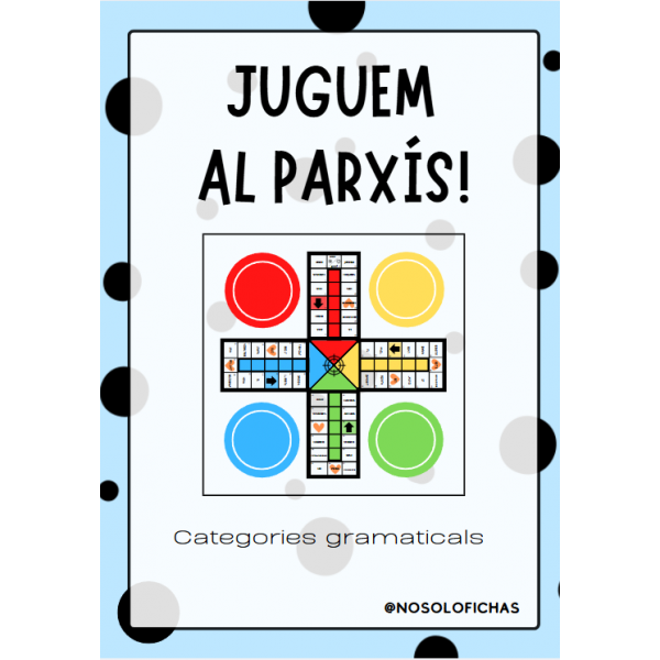 Juguem al parxís! Categories gramaticals.