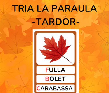 Tria la paraula - TARDOR