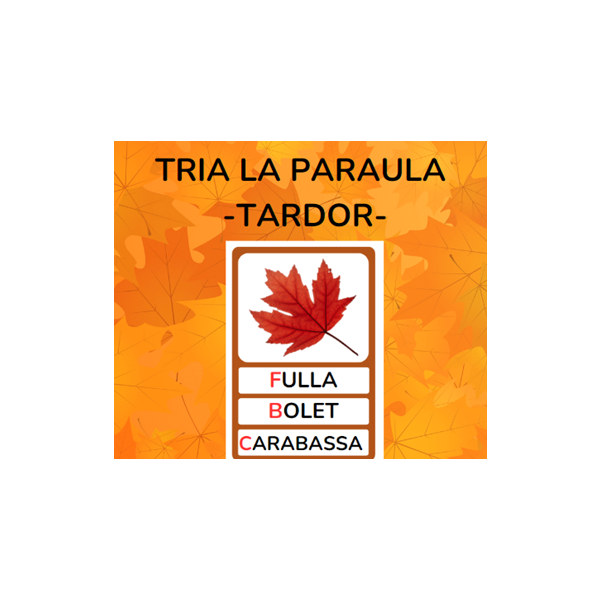 Tria la paraula - TARDOR