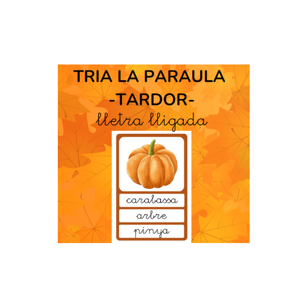 Tria la paraula - TARDOR - lletra lligada