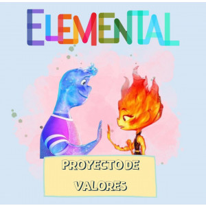 PROYECTO DE VALORES: ELEMENTAL (CAST / CAT)