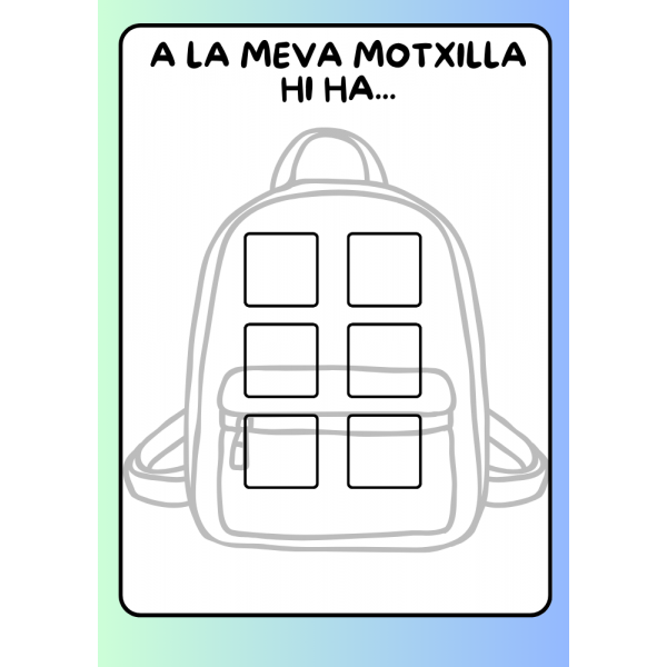 La meva motxilla: objectes de l'escola