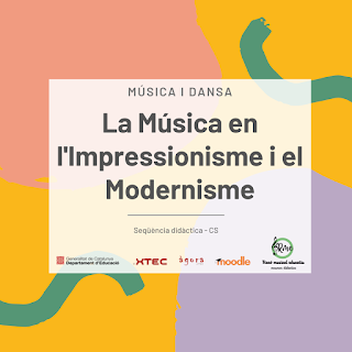 MODERNISME I IMPRESSIONISME MUSICAL (SA. Cicle Superior)