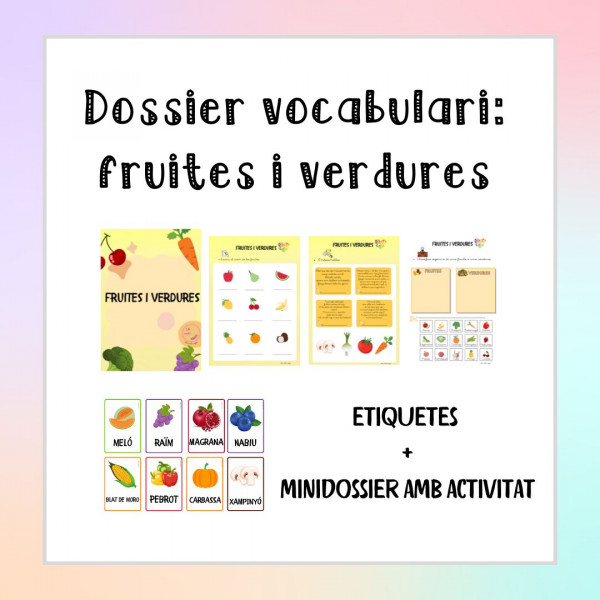 Etiquetes + Mini Dossier fruites i verdures