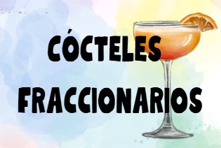 Cócteles fraccionarios