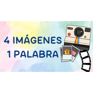 4 imágenes- 1 palabra